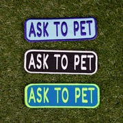 Ask to Pet 2x6 Patch – Accessories by K9 Sport Sack
