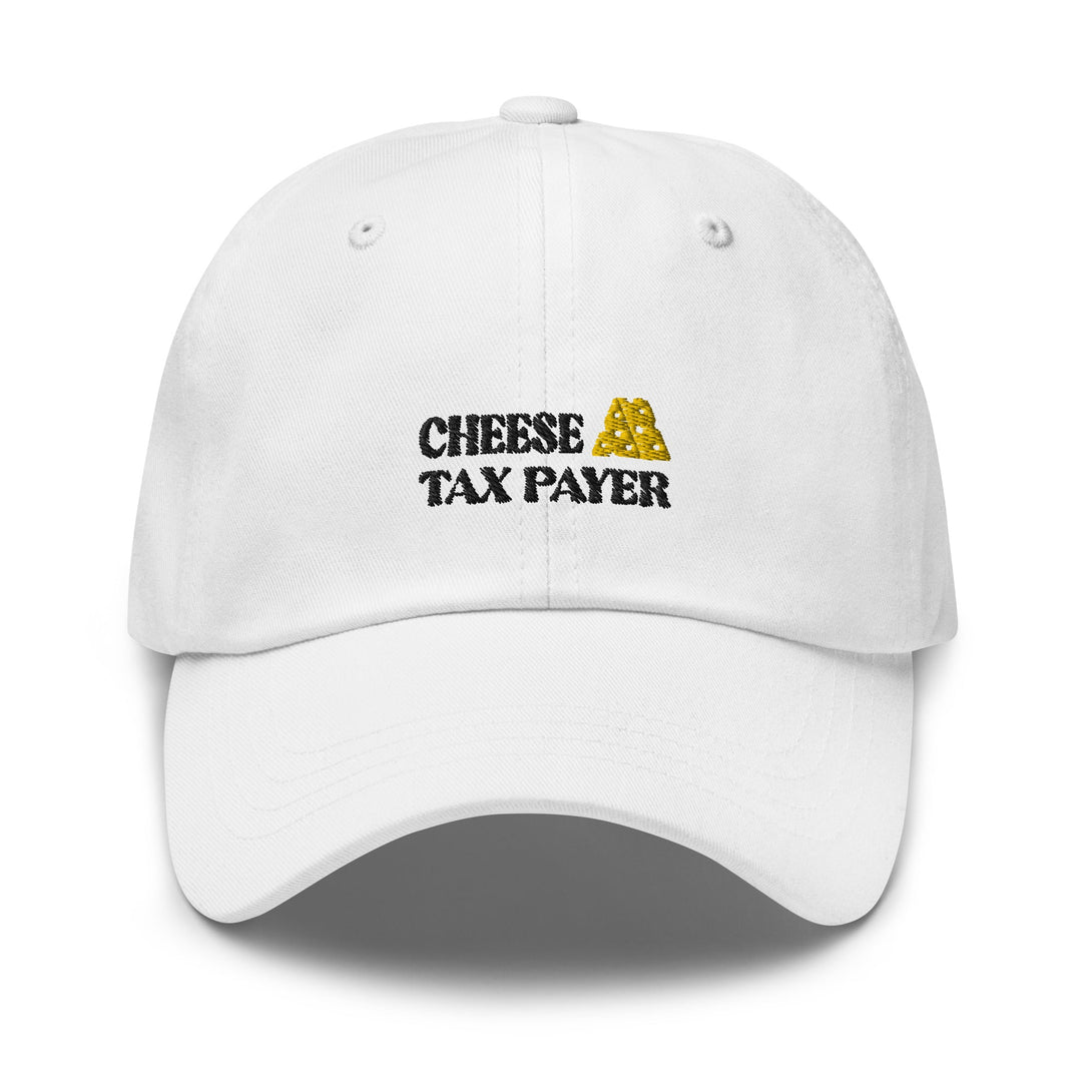 Cheese Tax Payer Dad Hat - Wūforia