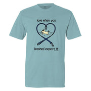 Love When You Dog Leashed Expect It - Classic Tee – Mens/Womens T-Shirts by Teddy the Dog