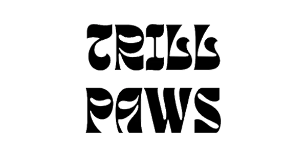 TRILL PAWS